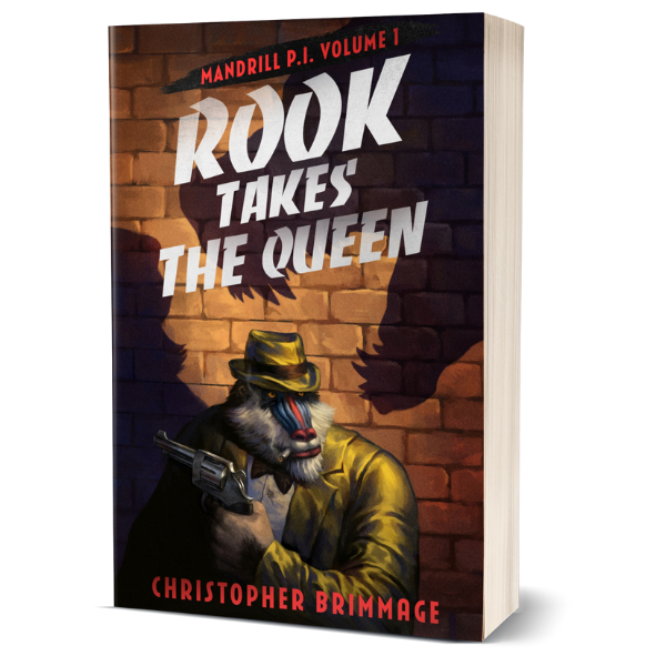 MANDRILL P.I. Volume 1: Rook Takes The Queen