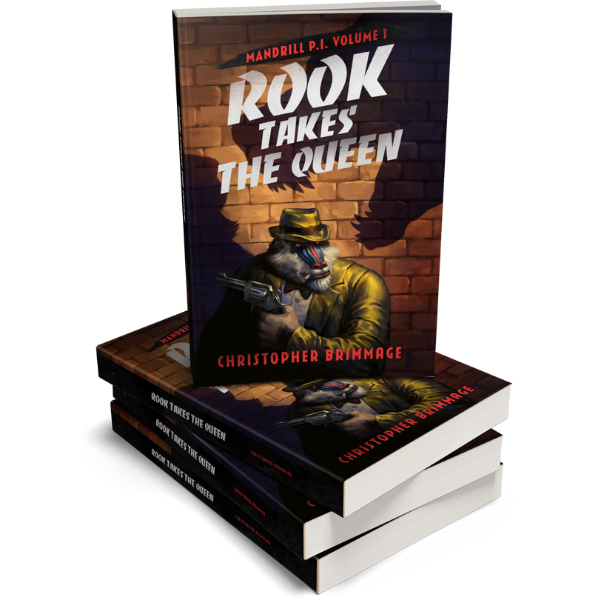 MANDRILL P.I. Volume 1: Rook Takes The Queen (eBook)