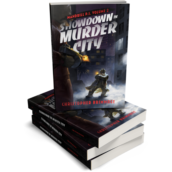 MANDRILL P.I. Volume 2: Showdown in Murder City (eBook)