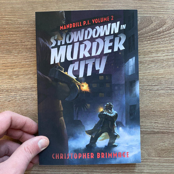 MANDRILL P.I. Volume 2: Showdown in Murder City