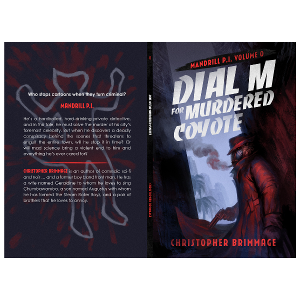 MANDRILL P.I. Volume 0: Dial M for Murdered Coyote (eBook)