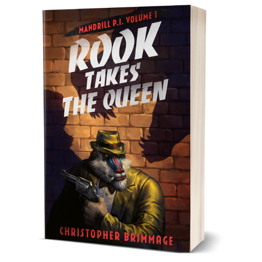 MANDRILL P.I. Volume 1: Rook Takes The Queen